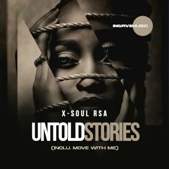 Untold Stories by X-Soul RSA