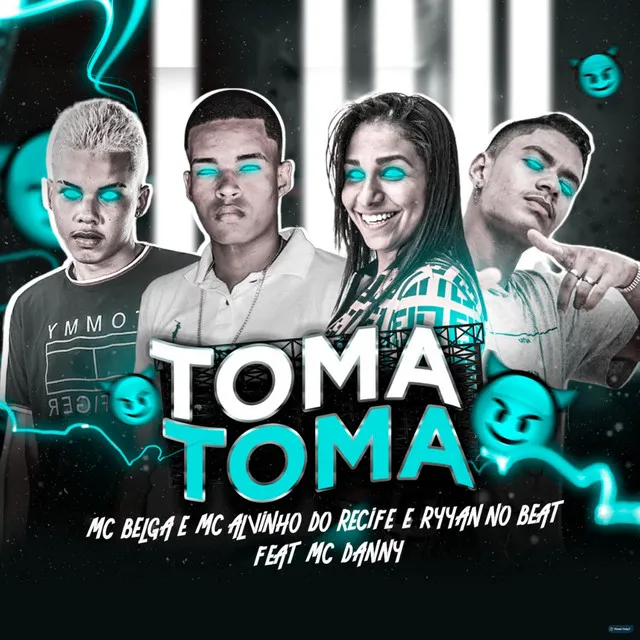 Toma Toma (feat. Mc Danny)