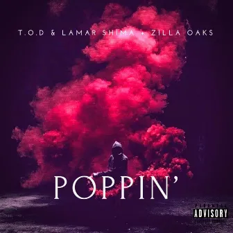 Poppin' by T.O.D