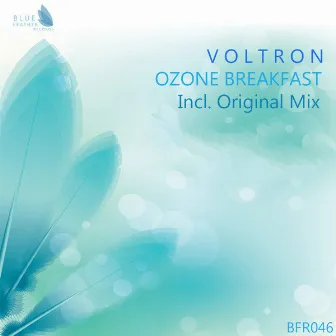 Ozone Breakfast by Voltron