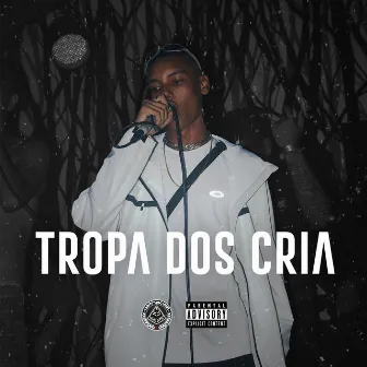 Tropa dos Cria by J$cooby