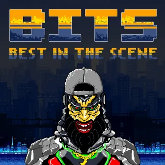 BITS (BEST IN THE SCENE) by Lodhi