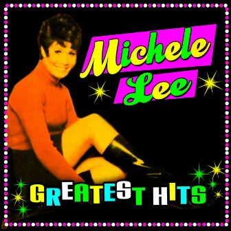 Greatest Hits by Michele Lee