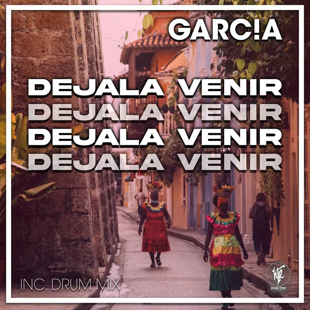 Dejala Venir - Drum Mix