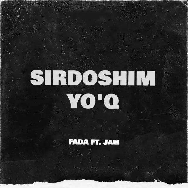 Sirdoshim Yo'q