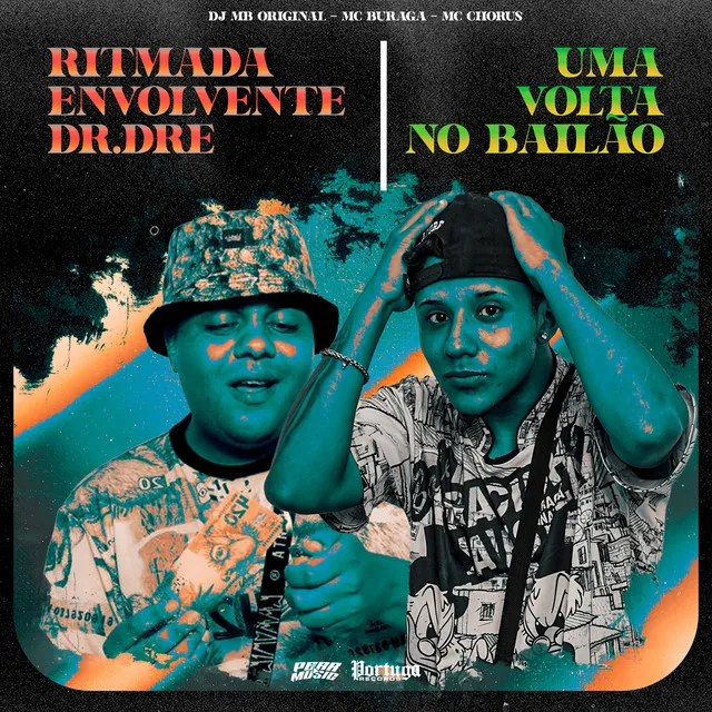 Ritmada Envolvente Dr.Dre - Uma Volta no Bailão