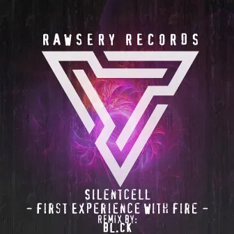 First Experience With Fire by Silentcell