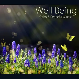 Well Being: Calm & Peaceful Music by Meditation Relax Club