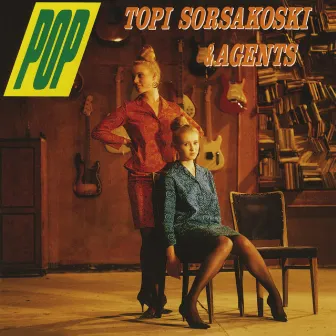 Pop (Remastered) by Topi Sorsakoski & Agents