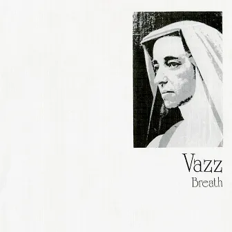 Breath by Vazz