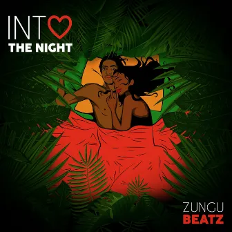 Into the Night by Zungu Beatz