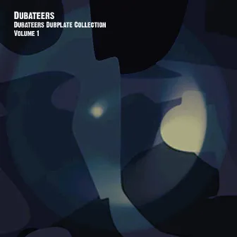 Dubateers Dubplate Collection Vol 1 by Dubateers