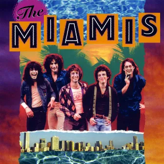 The Miamis by The Miamis