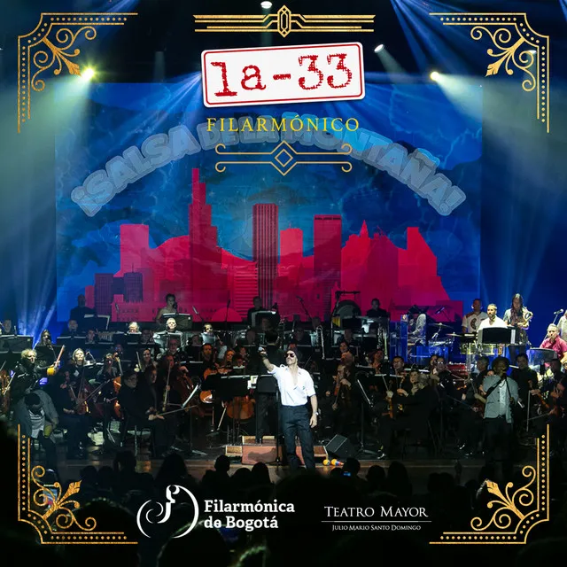 La-33 Filarmónico (En Vivo Desde El Teatro Mayor Julio Mario Santo Domingo)