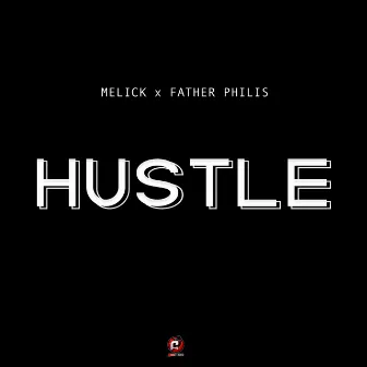 Hustle by Melick