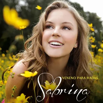 Veneno para Hadas - Single by Sabrina