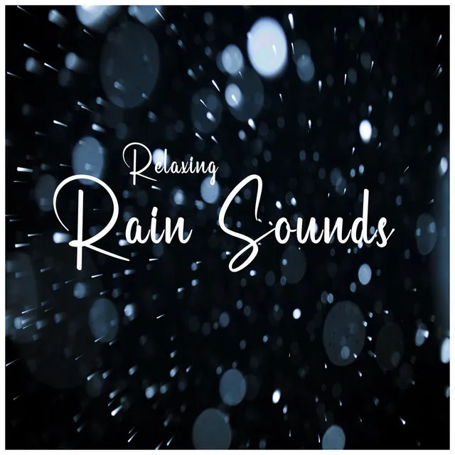 Relaxing Rain Sounds, Pt. 34