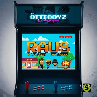 Raus by Öttiboyz