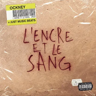 L'encre et le sang by Ockney