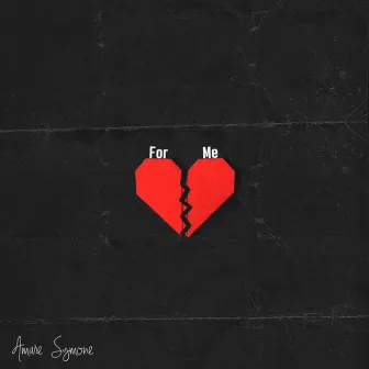 For Me by Amare Symon​é