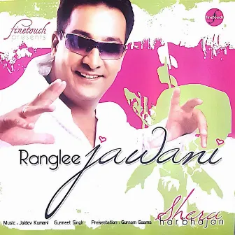 Ranglee Jawani by Harbhajan Shera