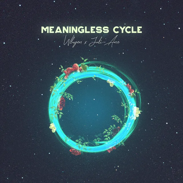 Meaningless Cycle