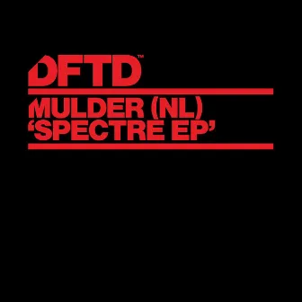 Spectre EP by Mulder (NL)