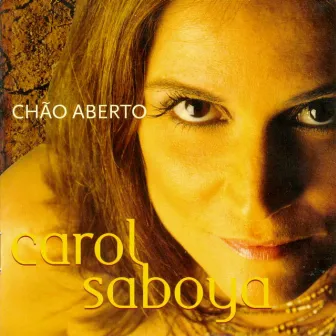 Chão Aberto by Carol Saboya