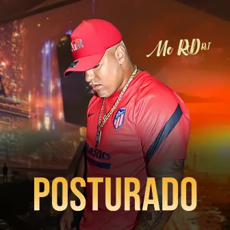 Posturado by Mc Rd RJ