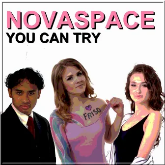 You Can Try by Novaspace