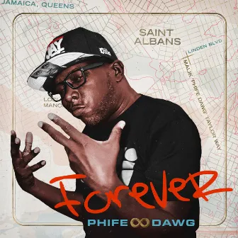 Forever by Phife Dawg