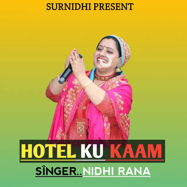 Hotel Ku Kaam - Gadwali song