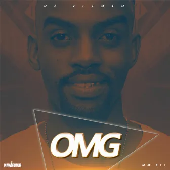 OMG by Dj Vitoto