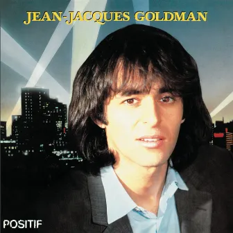 Positif by Jean-Jacques Goldman