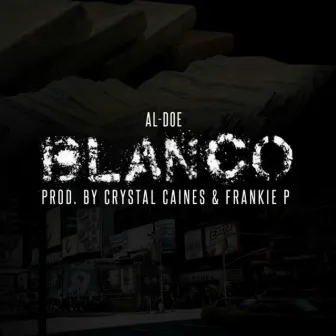 Blanco by Al Doe