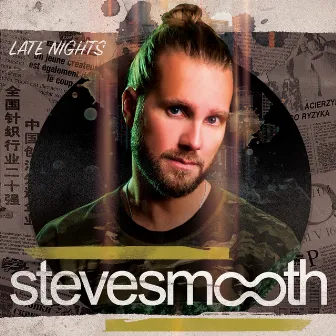 Late Nights by Steve Smooth