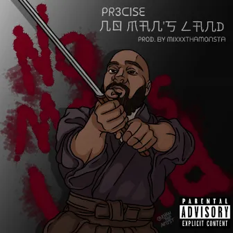 No Man's Land by Pr3cise