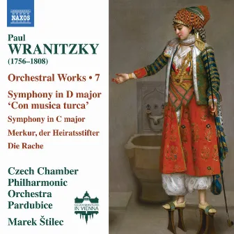 Wranitzky: Orchestral Works, Vol. 7 by Czech Philharmonic Chamber Orchestra