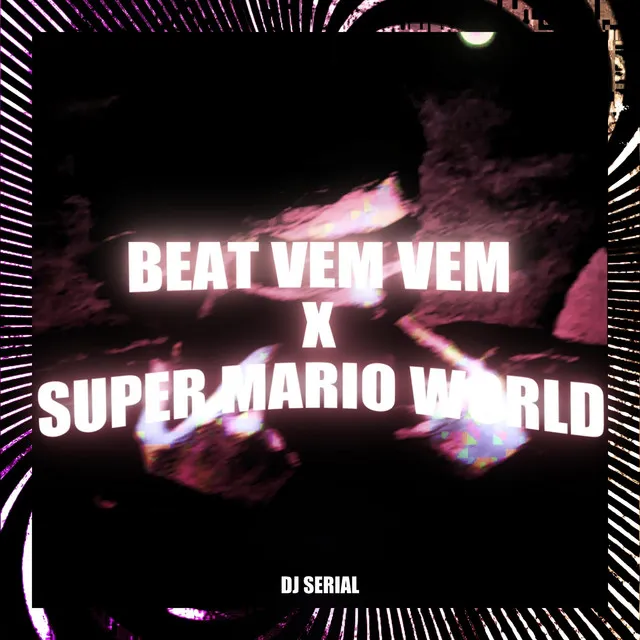 BEAT VEM VEM X SUPER MARIO WORLD