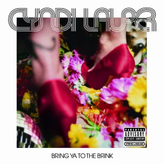 Bring Ya To The Brink by Cyndi Lauper