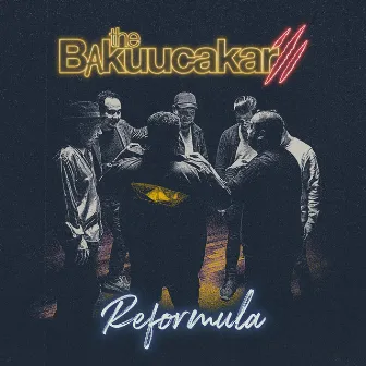 Reformula by The Bakuucakar