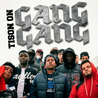 Gang Gang by Tison On