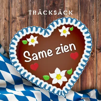 Same Zien by Träcksäck