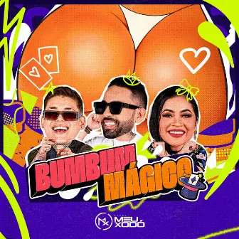 Bumbum Mágico by Banda Meu Xodó