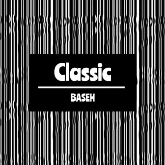 Classic by Baseh