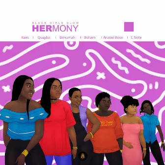 Hermony by Black Girls Glow