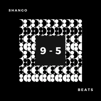 9-5 by Shango Beats