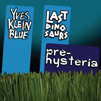 Prehysteria by Last Dinosaurs