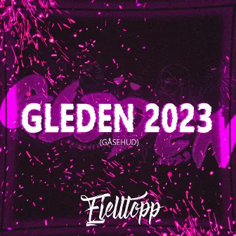 Gleden 2023 (Gåsehud) by Fjelltopp