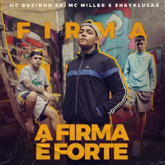 A Firma É Forte by Mc Miller